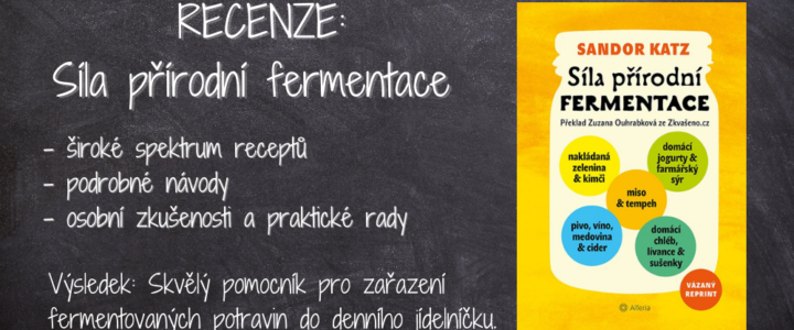 Recenze: Síla přírodní fermentace